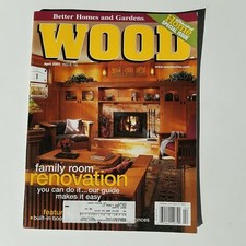 Better Homes  Gardens: Wood Magazine April 2001 Issue 132 72440140721