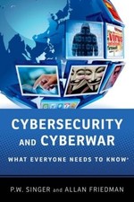 Cybersecurity and Cyberwar: What Everyone Needs to KnowÂ® - Paperback - GOOD