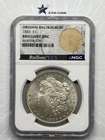 1883 Silver Morgan Dollar NGC Brilliant Unc BullionPlus Original Bag Fragment