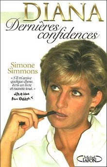 Diana : Dernières Confidences von Simone Simmons | Buch | Zustand gut