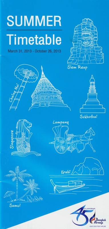 Bangkok Airways Timetable  March 31, 2013  45th Anniversary =
