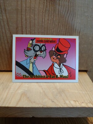 1991 Fievel Goes West Trading Card: #19 The Architect & Cat R. Waul ...