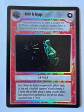 Star Wars CCG Reflections II 2 Foil Order To Engage