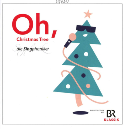 Die Singphoniker Die Singphoniker: Oh, Christmas Tree (CD) Album