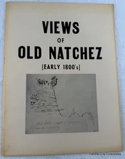 Signed 1st Ed James Register Views Of Old Natchez Early 1800's Charles Lesueur