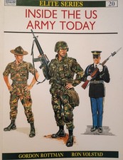 Osprey Elite Series 20: Inside the US Army Today by Gordon Rottman