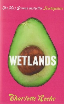 Wetlands,Charlotte Roche, Tim Mohr- 9780007302345