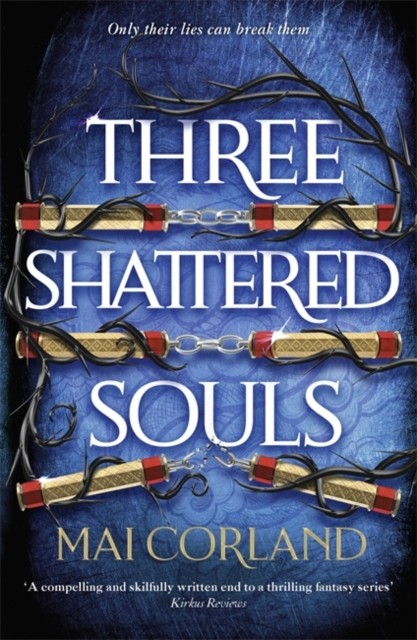Three Shattered Souls by Mai Corland (Paperback Book)