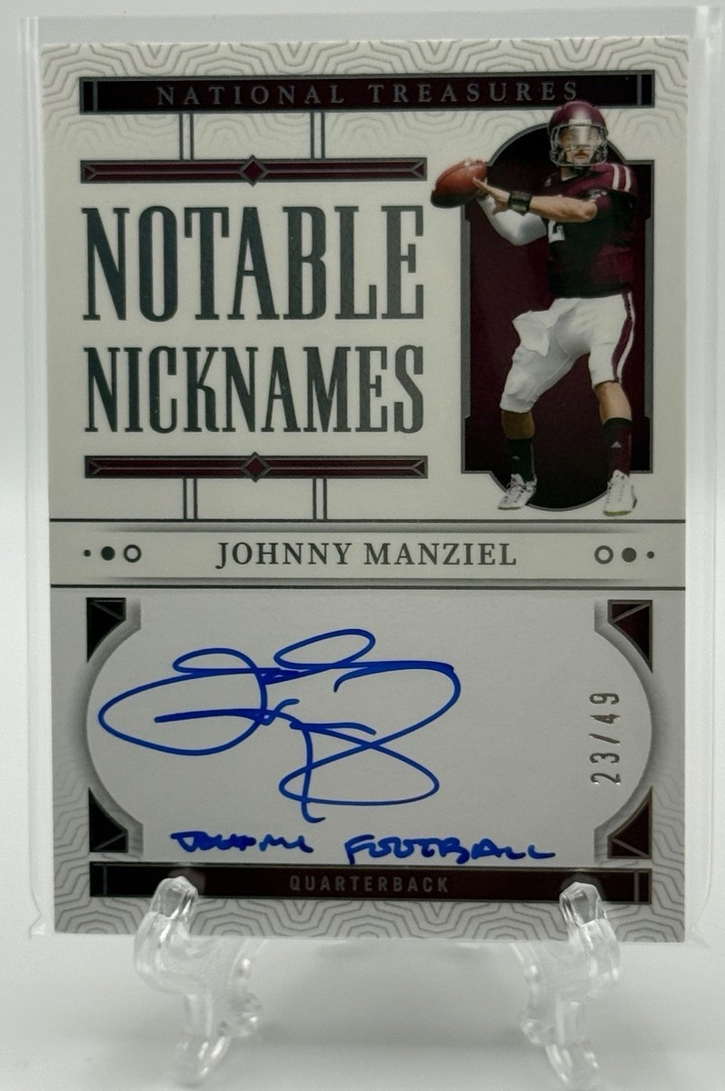 Johnny Manziel 2024 National Treasures Notable Nicknames Auto