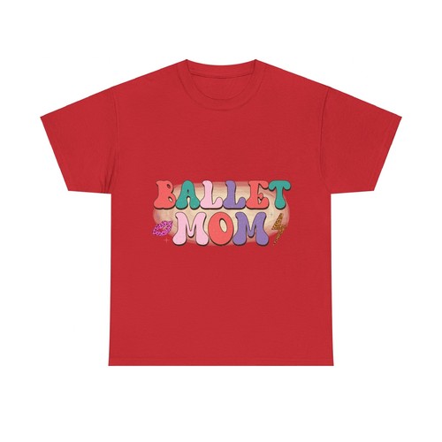 BALLET MOM T-Shirt Dance Mother Tee Gift for Mom, Mum, Parent Family Apparel - Picture 18 of 21