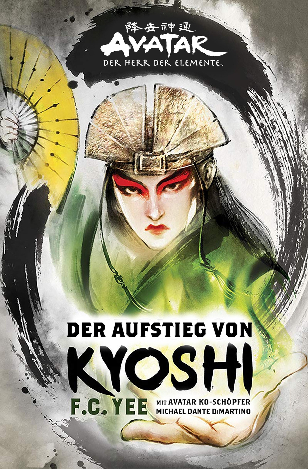 Avatar - Der Herr Der Elemente: Der Aufstieg Von Kyoshi F. C. Yee