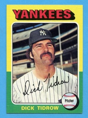 1975 TOPPS # 241 DICK TIDROW NEW YORK YANKEES NMMT FREE SHIPPING