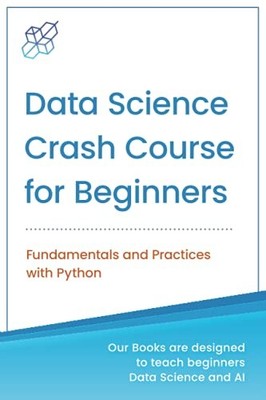 Data Science Crash Course for - GOOD
