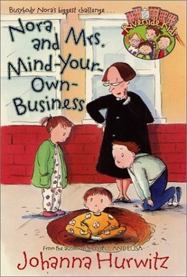 Nora and Mrs. Mind-Your-Own-Business (Riverside Kids)
