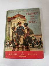 Harry sucht einen Weg - 1950, Von Hechelmann, Adolf; Bücherreihe: Spur Bücher 18