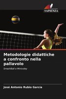José Antonio Rubio GarcíA | Metodologie Didattiche A Confronto Nella Pallavolo