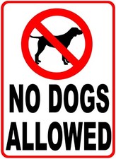 No Dogs Allowed Sign. Size Options. Dog Canine Rules Regulations Owner Poop