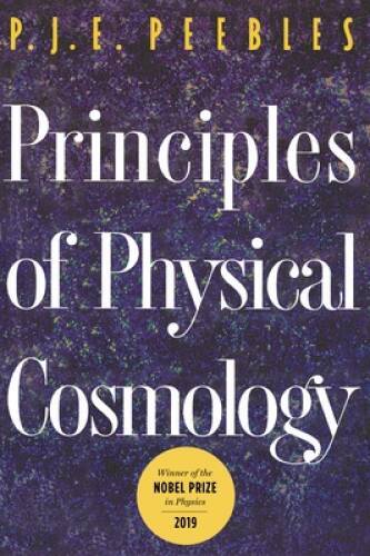 Principles of Physical Cosmology - Paperback - GOOD - P. J. E. Peebles