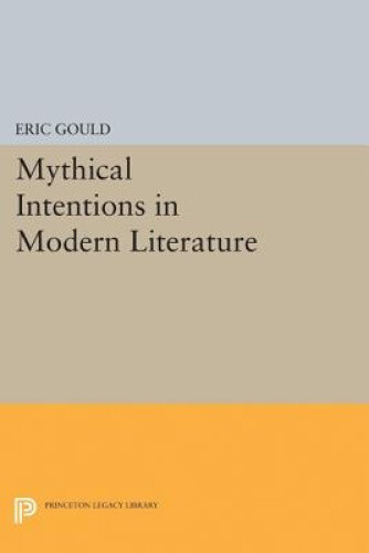 Thumbnail - Mythical Intentions In Modern Literature (princeton Legacy Library)