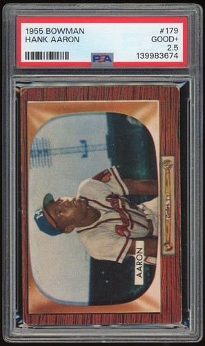 1955 Bowman #179 Hank Aaron PSA 2.5 *3674