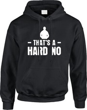 That's A Hard No- Letterkenny, TV Series Shirt, Funny Hockey Shirt Mens Hoodie