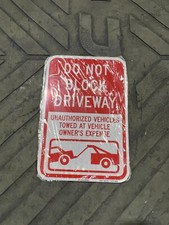  QTY 2 SmartSign 3M "Do Not Block Driveway-Vehicle Towed" Sign 18" X 12"