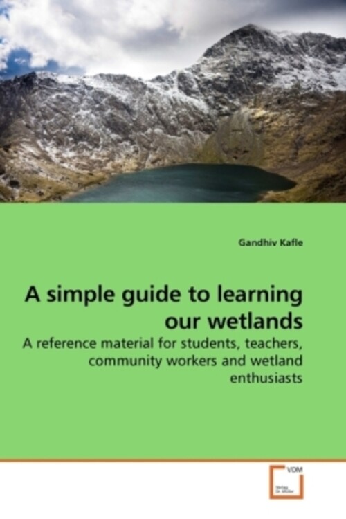 Thumbnail - Gandhiv Kafle | A Simple Guide To Learning Our Wetlands | Taschenbuch