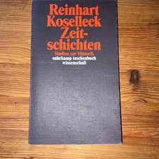 Zeitschichten | Reinhart Koselleck | Studien ...