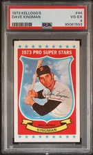 1973 Kellogg'S #44 Dave Kingman PSA 4