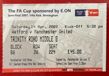 2007 FA Cup Semi Final Manchester United Watford Football Match Ticket Stub
