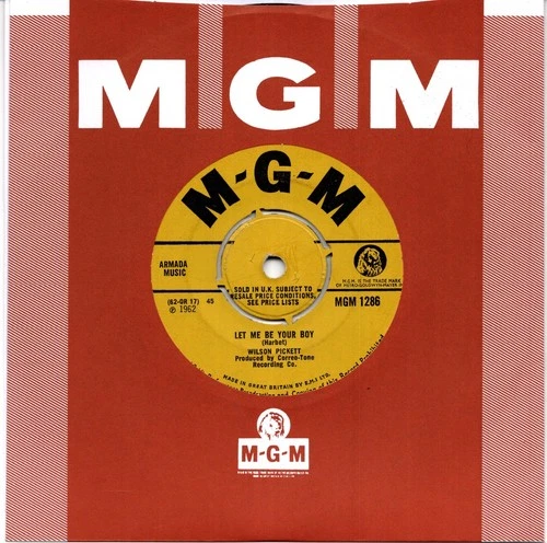 Wilson Pickett – Let Me Be Your Boy / My Heart Belongs To You MGM 1286 Ex+