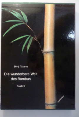 Buch: Die wunderbare Welt des Bambus, Takama, Shinji, DuMont Verlag