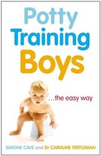 Potty Training For Boys By Simone Cave, Caroline Fertleman