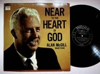 1971 Alan McGill Near To The Heart Of God Christian Gospel Vinyl LP Record VG+