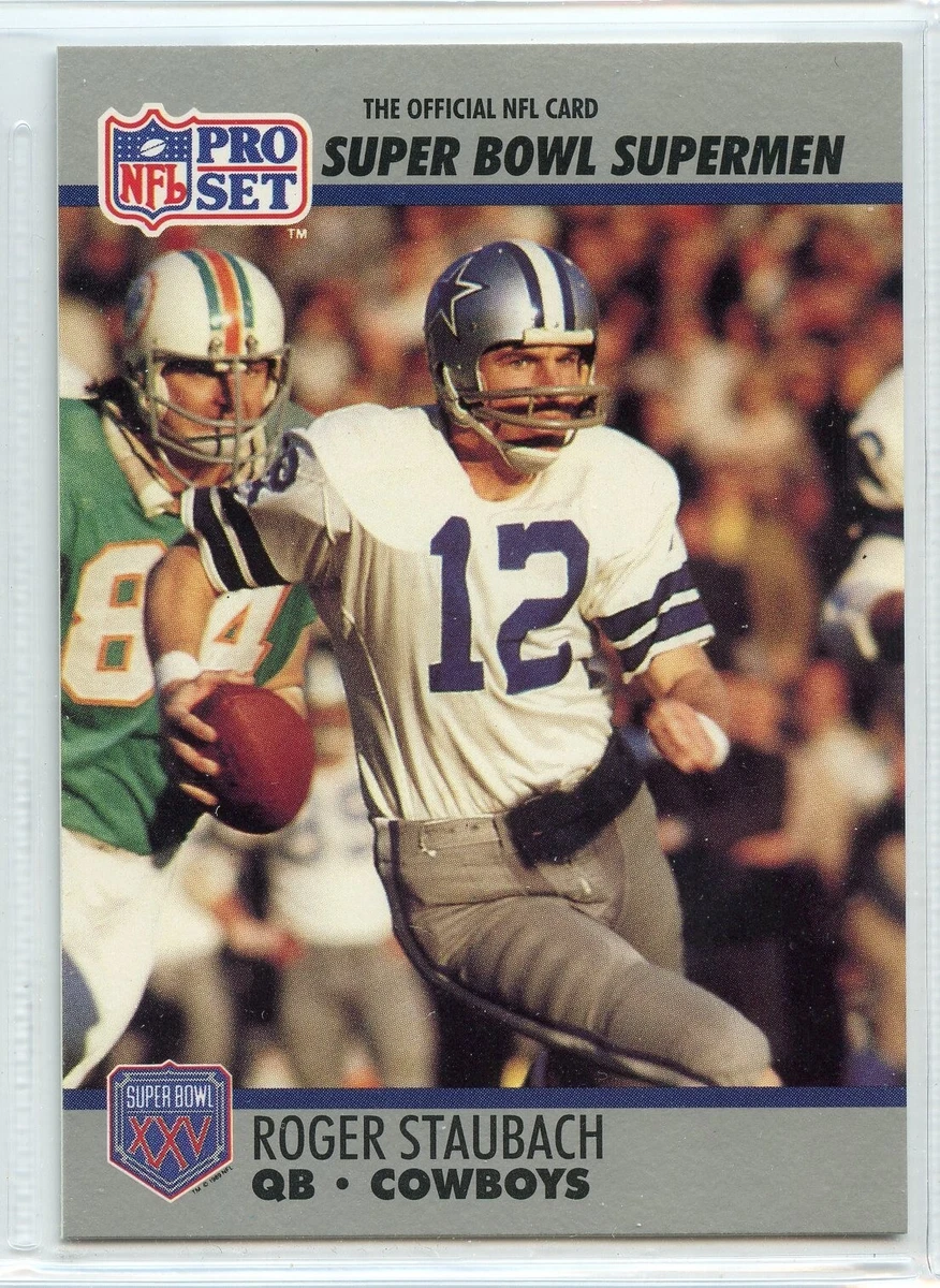 1990 Pro Set Super Bowl XXV Silver Anniversary Roger Staubach #37