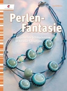 Perlen-Fantasie: Bezaubernde Schmucksteine in Rocai... | Buch | Zustand sehr gut