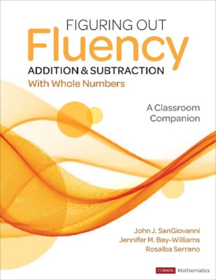 Jennifer M. Bay-Williams John Figuring Out Fluency - Addition and (Taschenbuch)