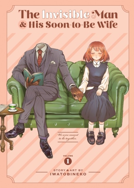 The Invisible Man and His Soon-to-Be Wife Vol. 1 by Iwatobineko PAPERBACK