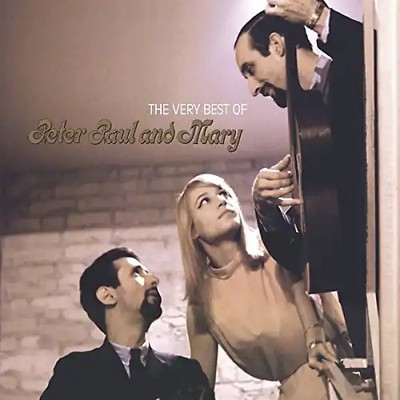 Paul & Mary Peter - Very Best of Peter, Paul & Mary