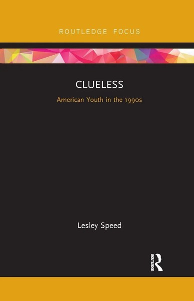 Clueless | Lesley Speed | American Youth In The 1990S | Taschenbuch | Englisch-image