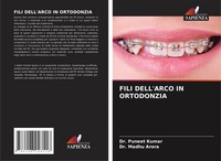 Puneet Kumar (U. A.) | Fili Dell'arco IN Ortodonzia | Taschenbuch | Italienisch