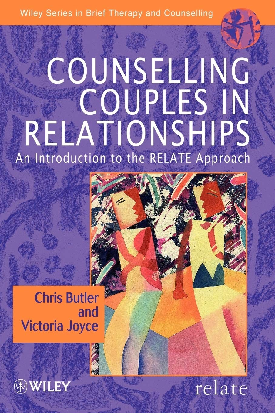 Counselling Couples In Relationships: Introduction to the Relate