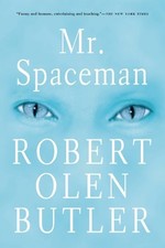 Mr. Spaceman, Butler, Robert Olen