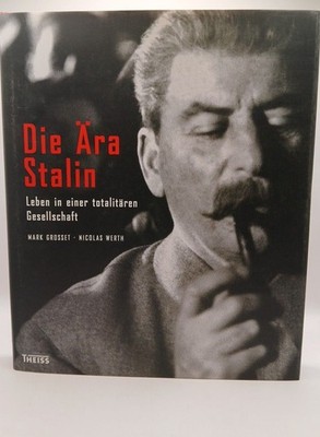 Die Ära Stalin: Leben in einer totalitären Gesellschaft Leben in einer totalitär