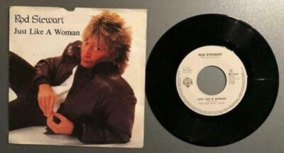 Vinyle de Rod Stewart : ''Just like a woman'' -''Jealous''