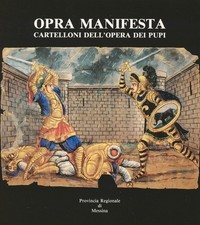 Opra manifesta Cartelloni dell'Opera dei pupi - Sicilia