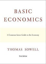 Basic Economics:  A Common Sense Guide to the Economy, Sowell, Thomas, 978046500