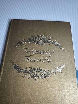 The Greatest of These is Love, God's Holy Words, Audrey McDaniel & Hazel Hoffman