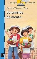 Caramelos de menta / Mint Caramels (Coleccion El Barco De Vapor 