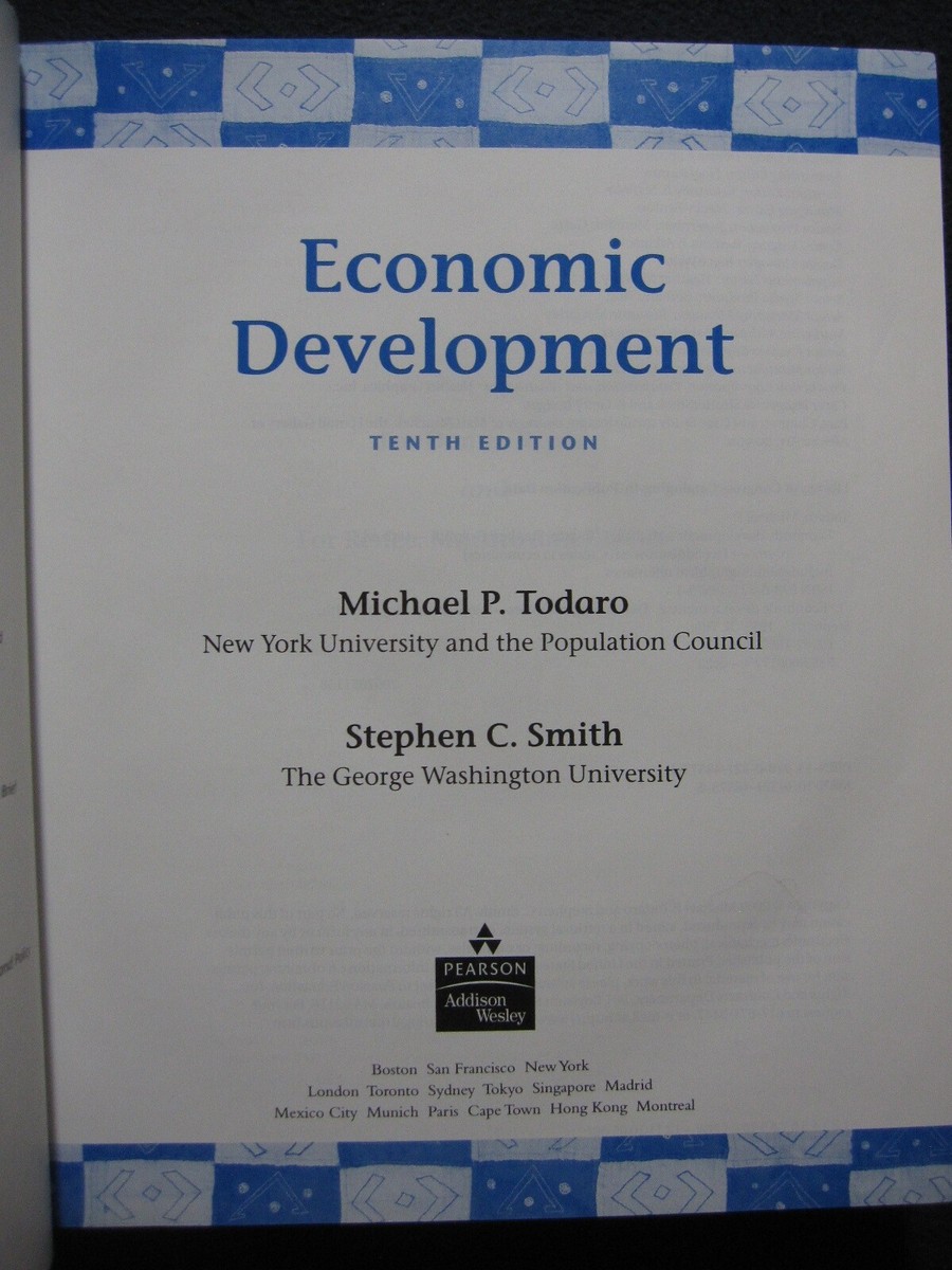 Economic Development (10th Edition) Todaro, Michael P. and